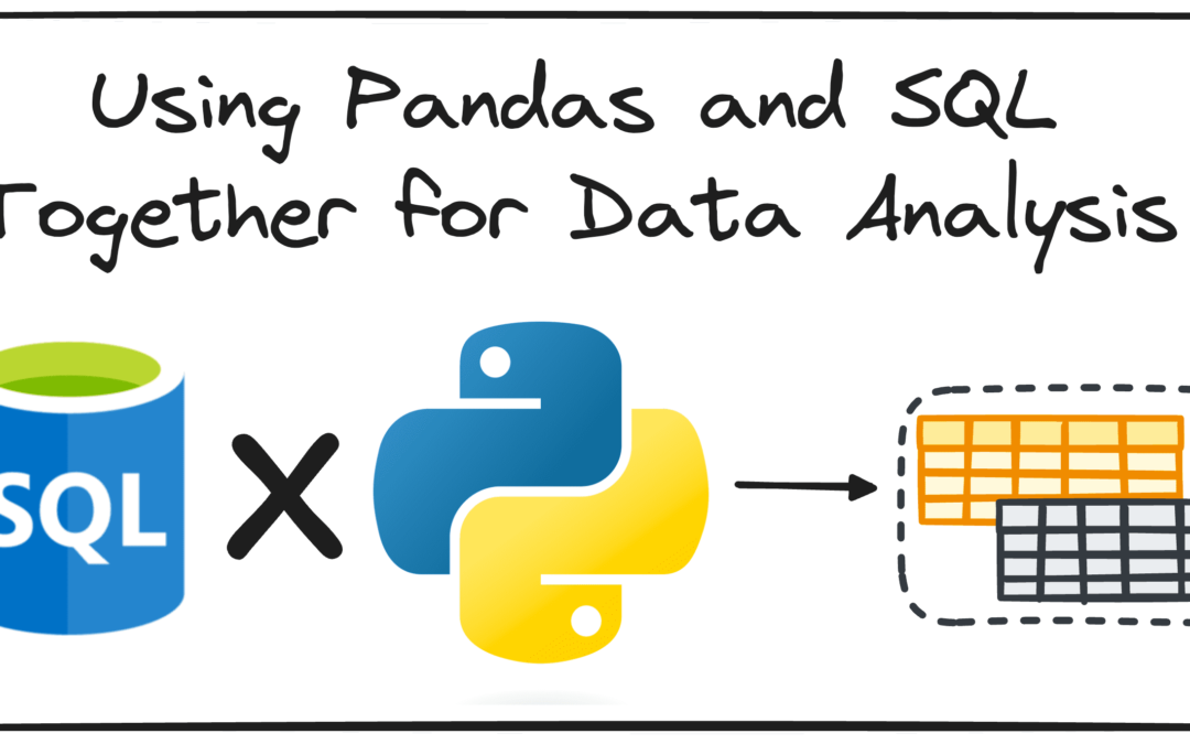 Using Pandas and SQL Together for Data Analysis