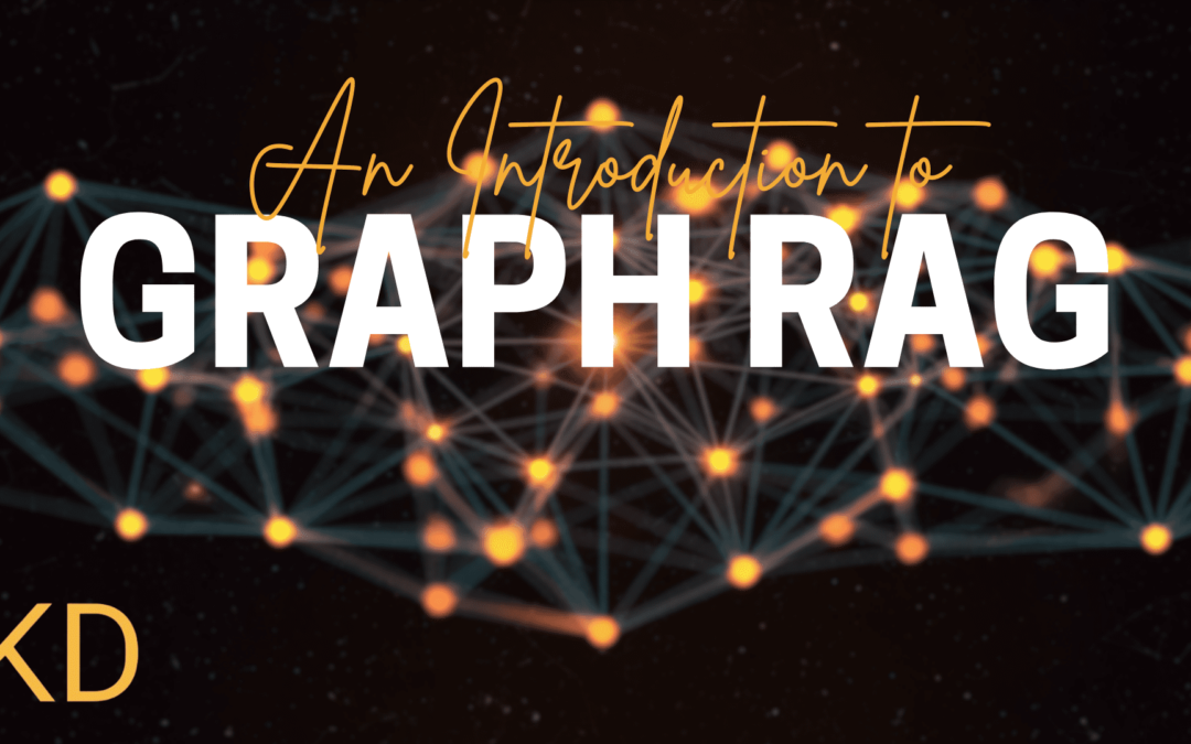 An Introduction to Graph RAG