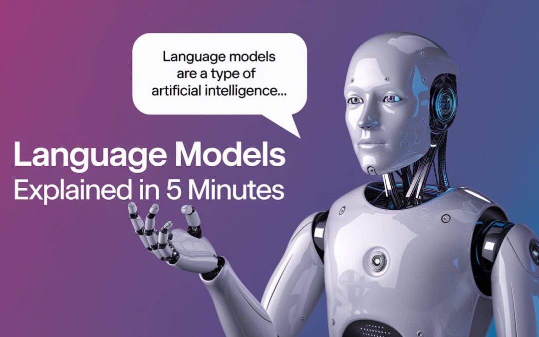 Language Models Explained in 5 Minutes