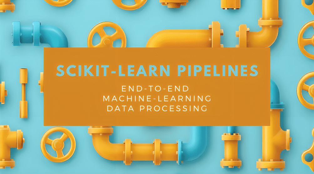 How to Set Up Your First Machine Learning Pipeline Using Scikit-Learn