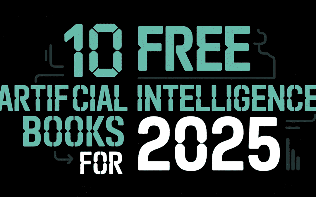 10 Free Artificial Intelligence Books For 2025