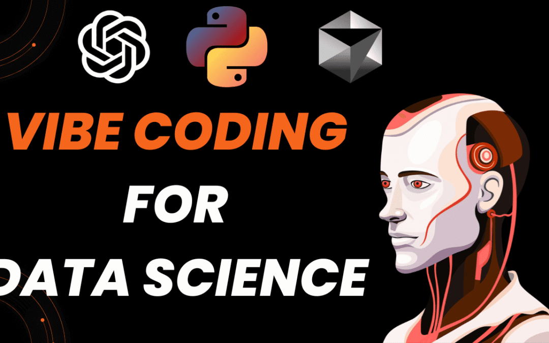 Building Data Science Projects Using AI: A Vibe Coding Guide